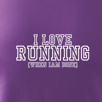 I love running when i done
