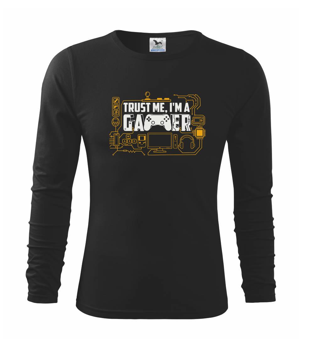 Tričká pre ajťákov - Trust me Im a gamer - Tričko detské Long Sleeve