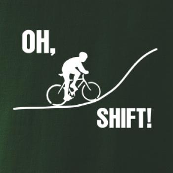 Oh shift