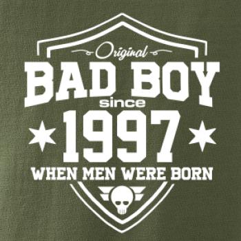 Bad boy since 1997 Bad boy since 1997