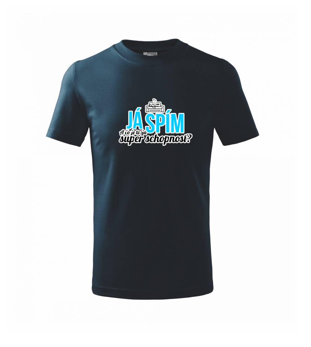 Já spím - tvoja super schopnosť - rovný