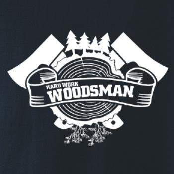 Hard Work Woodsman Hard Work Woodsman