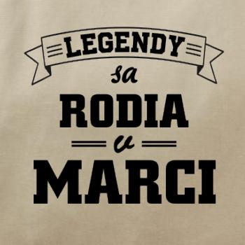 Legendy sa rodia v marci
