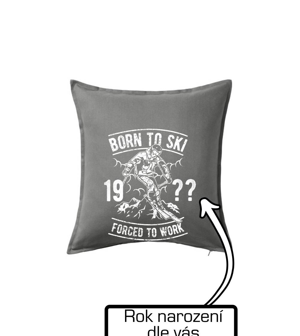 Born To Ski (vlastný ročník) Born To Ski (vlastný ročník)