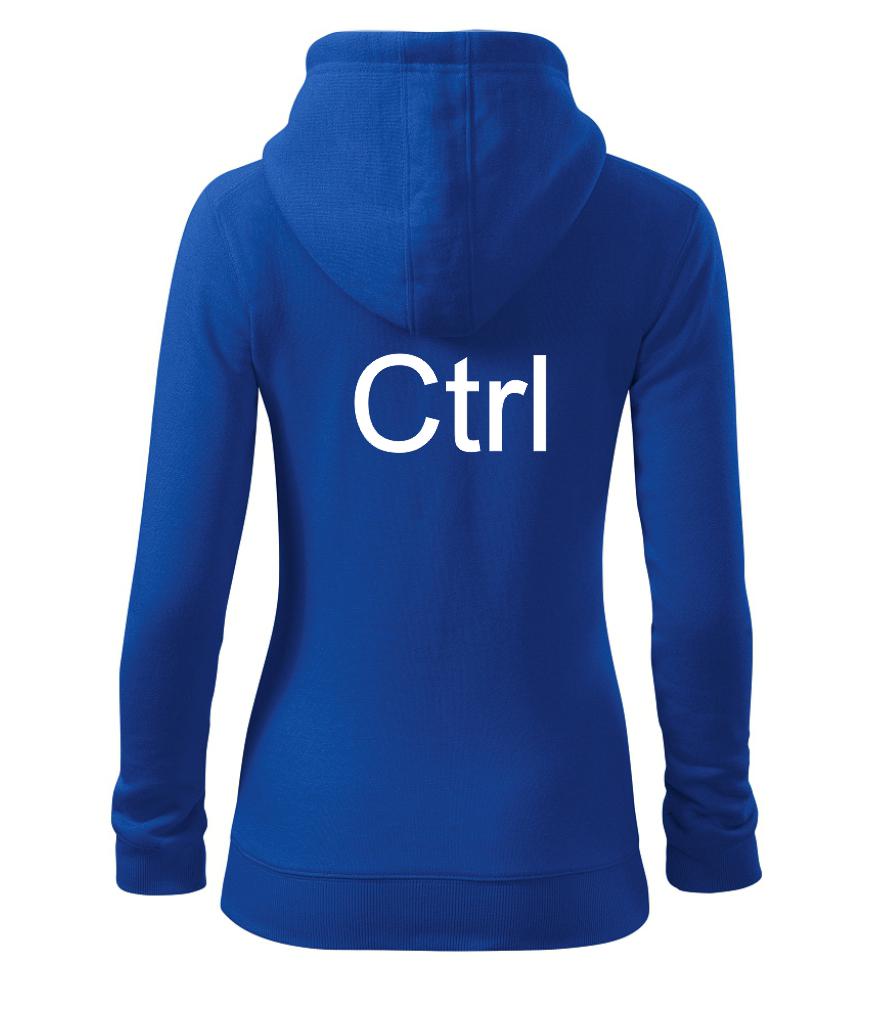 Tričká pre ajťákov - Ctrl - Mikina dámska trendy zipper s kapucňou