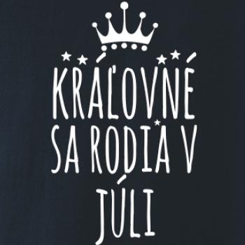 Kráľovné sa rodia v júli