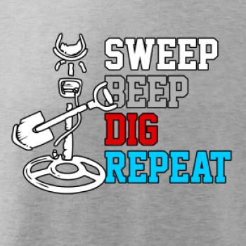 Sweep Beep Dig Repeat Sweep Beep Dig Repeat