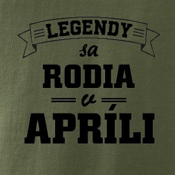 Legendy sa rodia v apríli