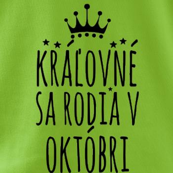Kráľovné sa rodia v októbri