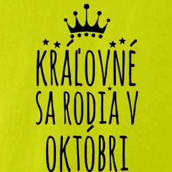 Kráľovné sa rodia v októbri