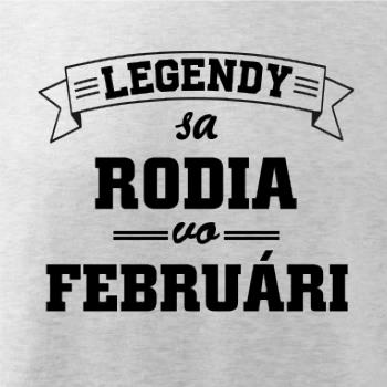 Legendy sa rodia vo februári