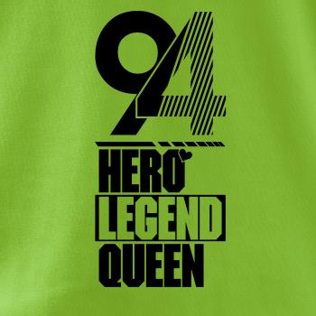 Hero, Legend, King x Queen 1994