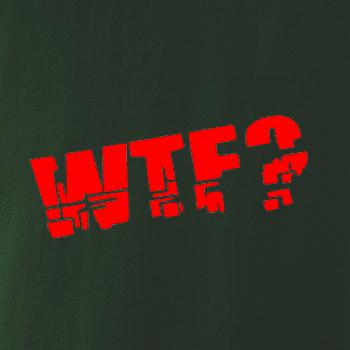 WTF?