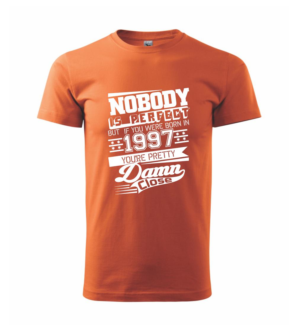Trička s ročníkom 1997 - Nobody is perfect - 1997 - Klasické pánske tričko vyššej gramáže