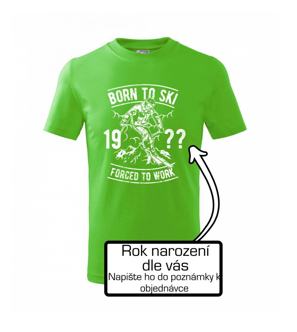 Born To Ski (vlastný ročník)