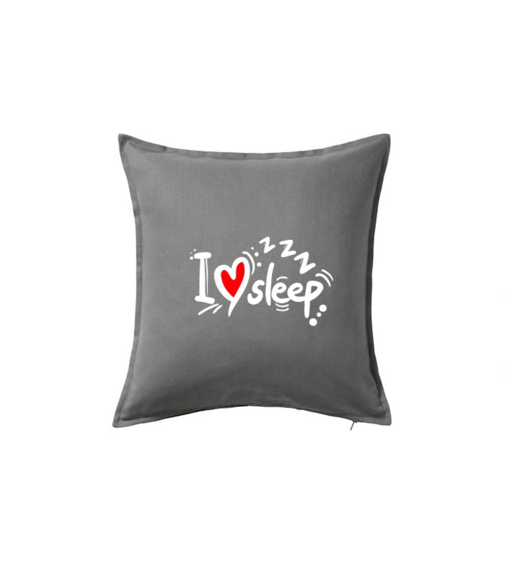 I Love Sleep I Love Sleep