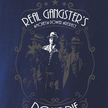 Real Gangster's Don't Die