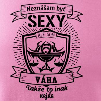 Neznášam byť sexy - Váha
