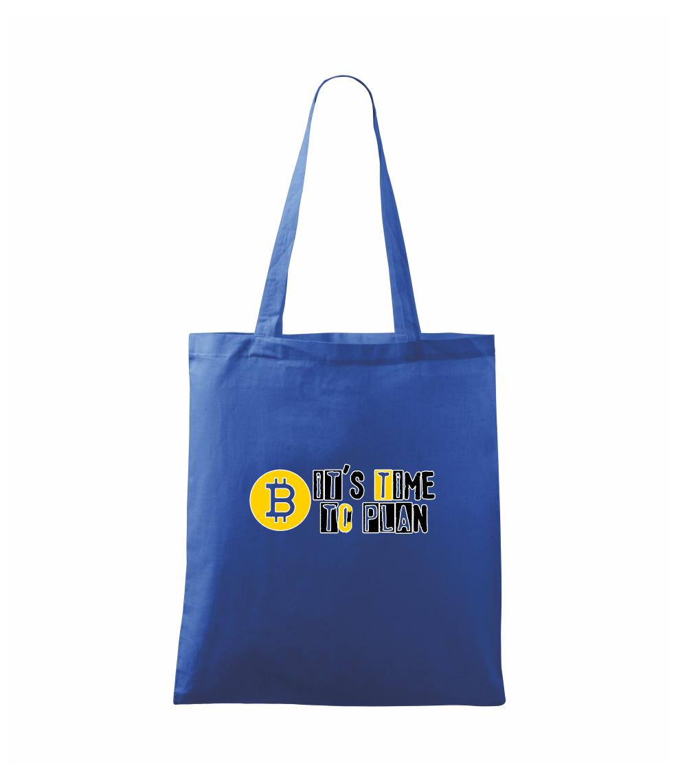 It's time to plan bitcoin