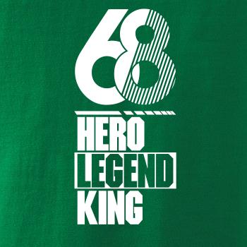 Hero, Legend, King x Queen 1968 Hero, Legend, King x Queen 1968