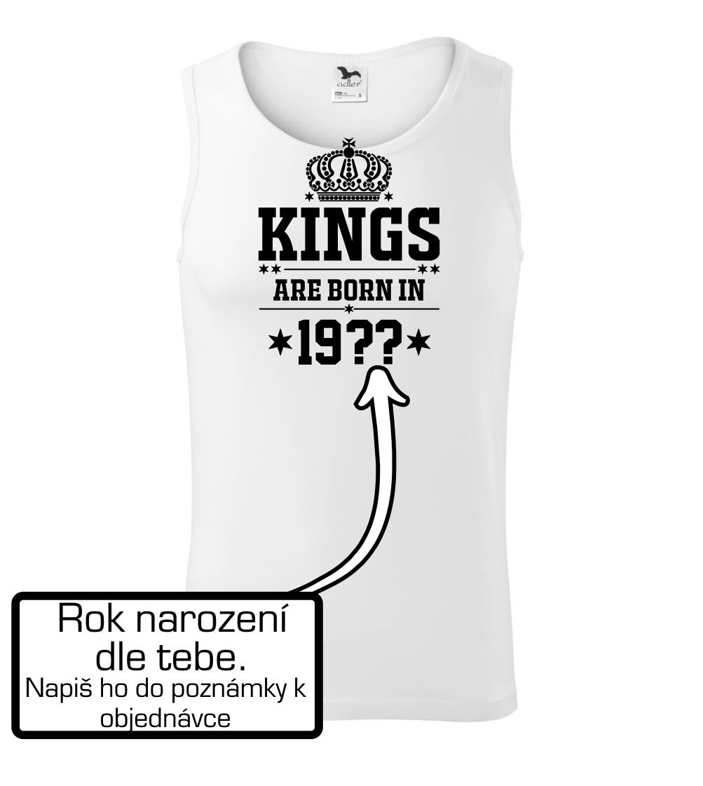 Kings are born in vlastný ročník Kings are born in vlastný ročník