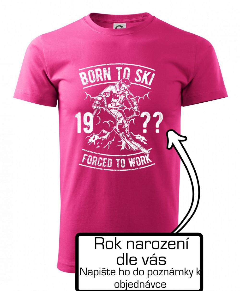 Born To Ski (vlastný ročník) Born To Ski (vlastný ročník)