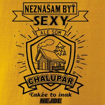 Neznášam byť sexy - Chalupár