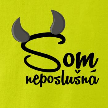 Som neposlušná Som neposlušná