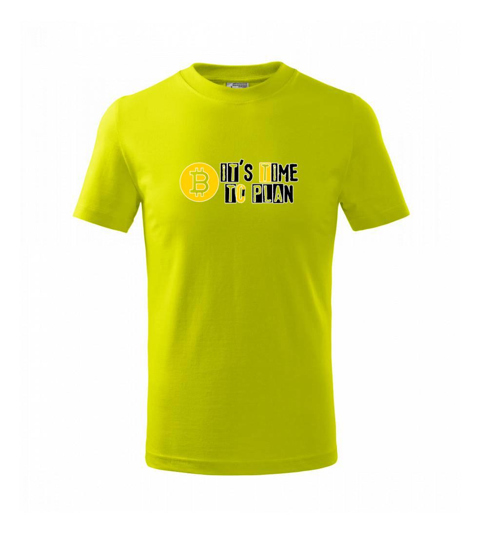 It's time to plan bitcoin It's time to plan bitcoin