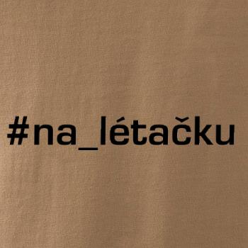 #na_lietačku