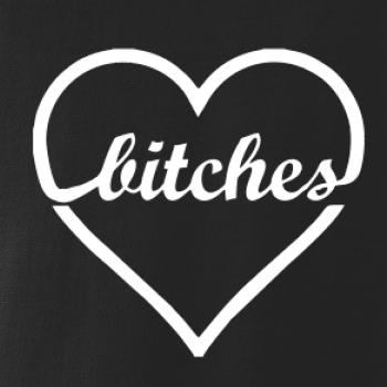 Bitches (párové tričko)