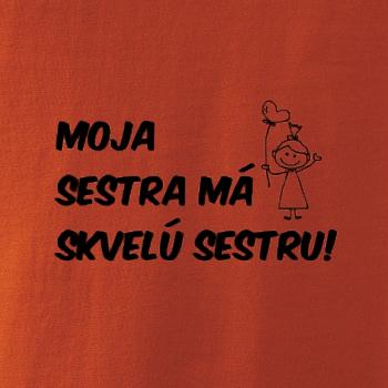 Moja sestra má skvelú sestru
