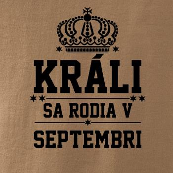 Králi sa rodia v septembri