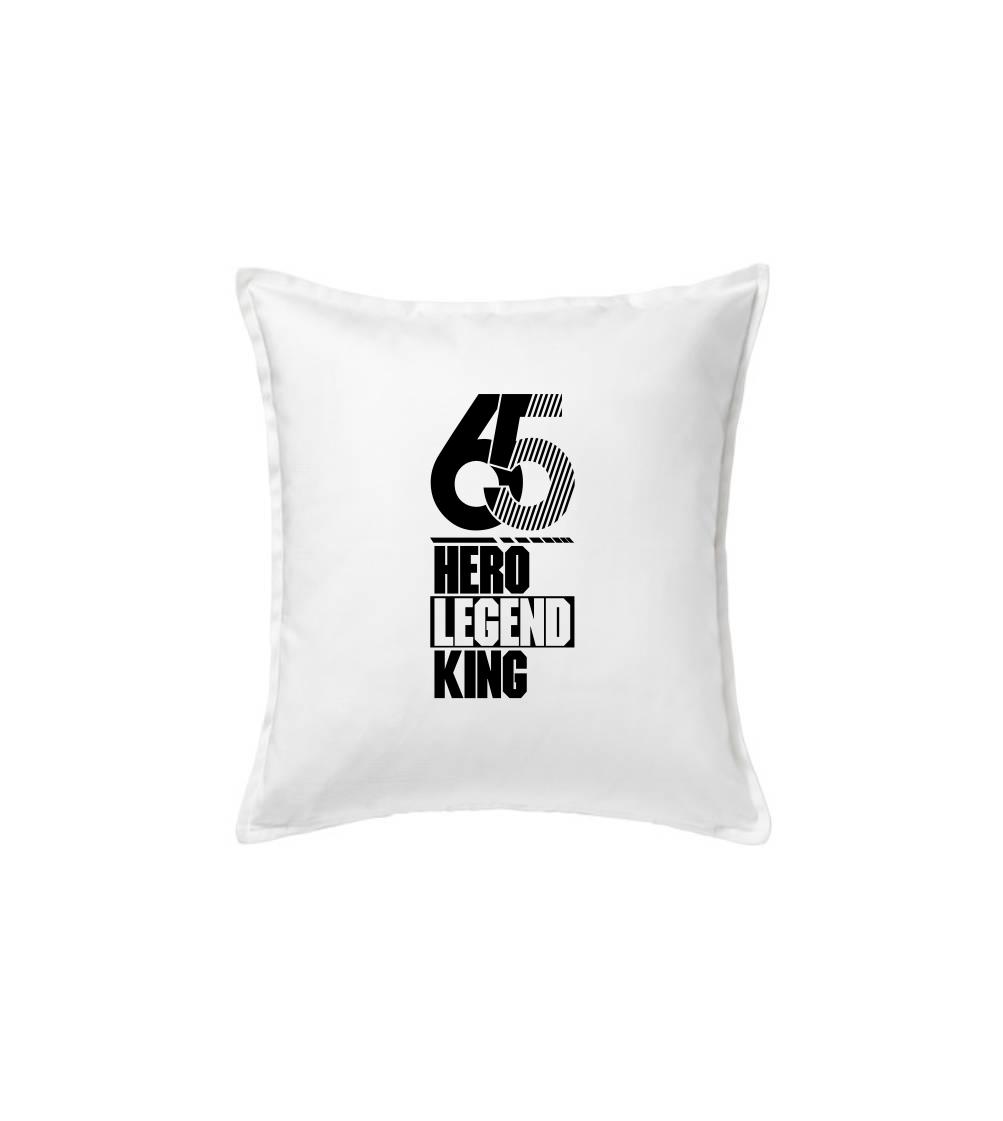 Tričká k narodeninám - Hero, Legend, King x Queen 1965 - Vankúš 50x50