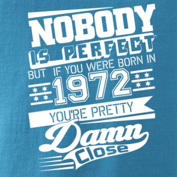 Nobody is perfect - 1972