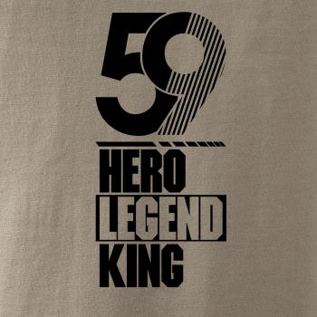 Hero, Legend, King x Queen 1959