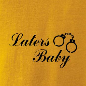 Laters baby púta