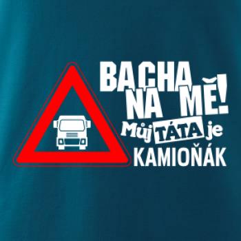 Bacha na mňa! Môj otec je Kamioňák Bacha na mňa! Môj otec je Kamioňák
