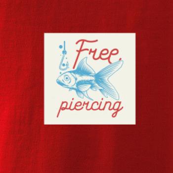 Free piercing Free piercing