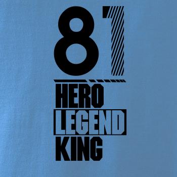 Hero, Legend, King x Queen 1981 Hero, Legend, King x Queen 1981