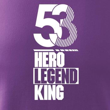 Hero, Legend, King x Queen 1953