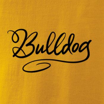 Bulldog - nápis okrasný