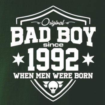 Bad boy since 1992 Bad boy since 1992
