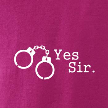 Yes sir