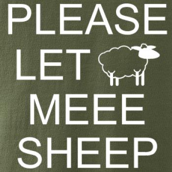 Please let meee sheep Please let meee sheep
