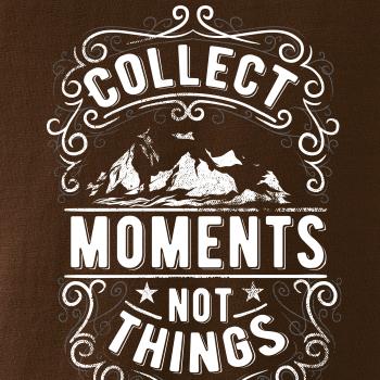 Collect moments not things
