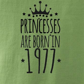 Princesses are born in 1977