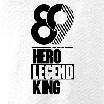 Hero, Legend, King x Queen 1989 Hero, Legend, King x Queen 1989