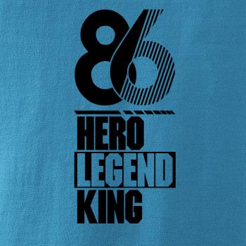 Hero, Legend, King x Queen 1986
