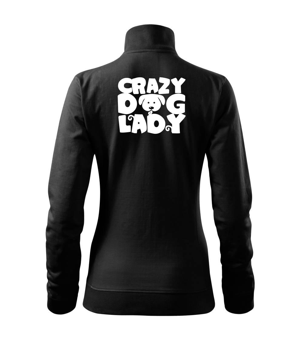 Crazy dog lady Crazy dog lady